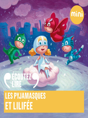 cover image of Les Pyjamasques et Lilifée